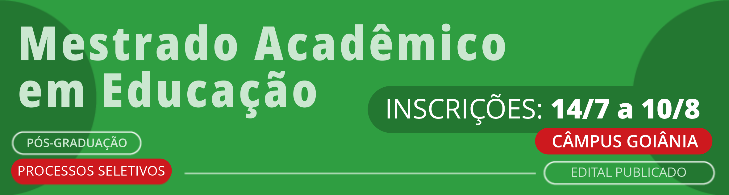 Até 25/7 Seleção de alunos especiais - Mestrado em Educação