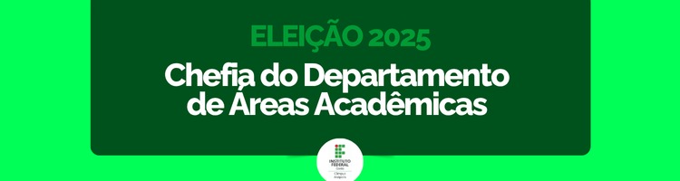 Eleição Chefia DAA 2025