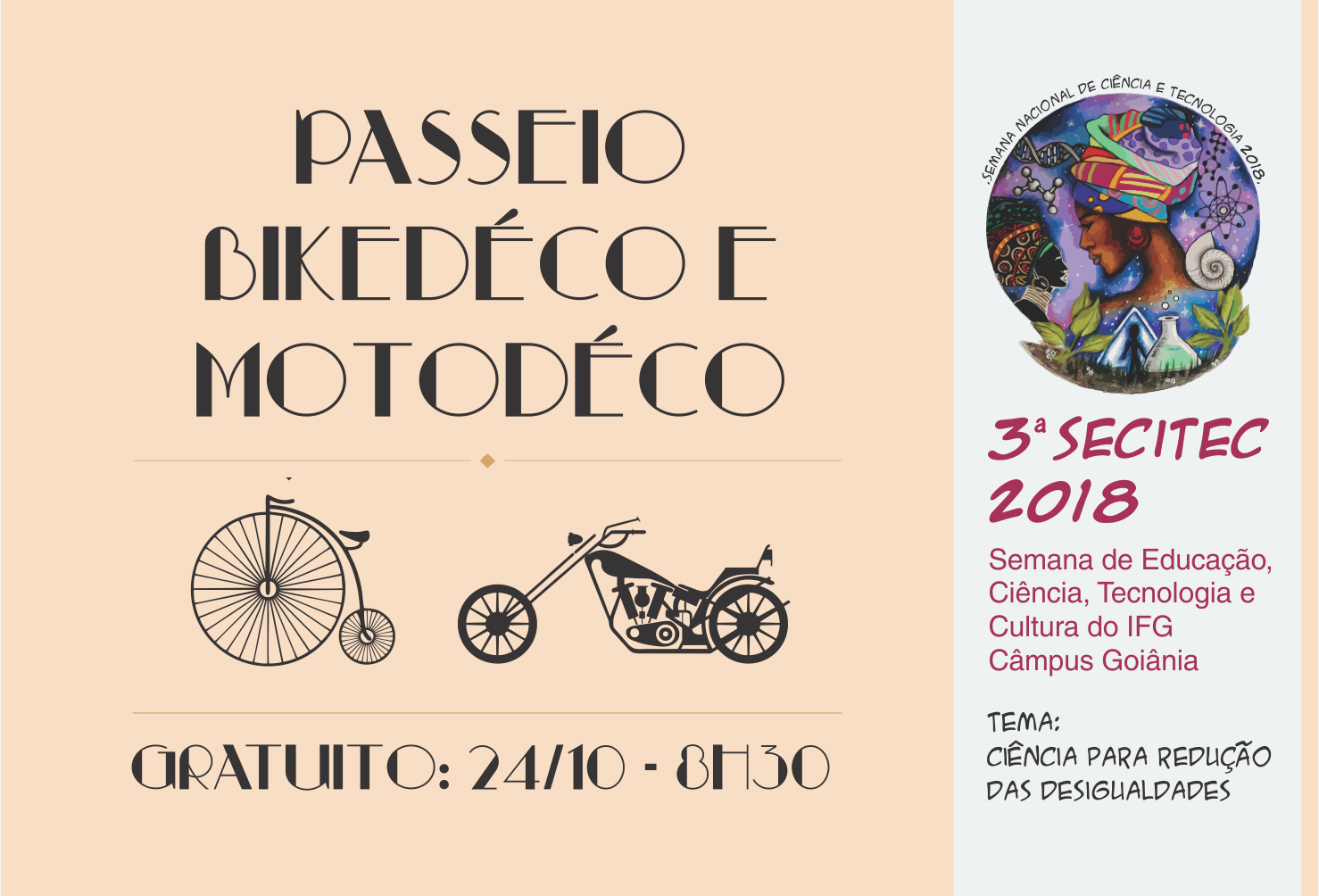 O passeio BikeDéco e MotoDéco integra a programação da 3ª Secitec do IFG - Câmpus Goiânia