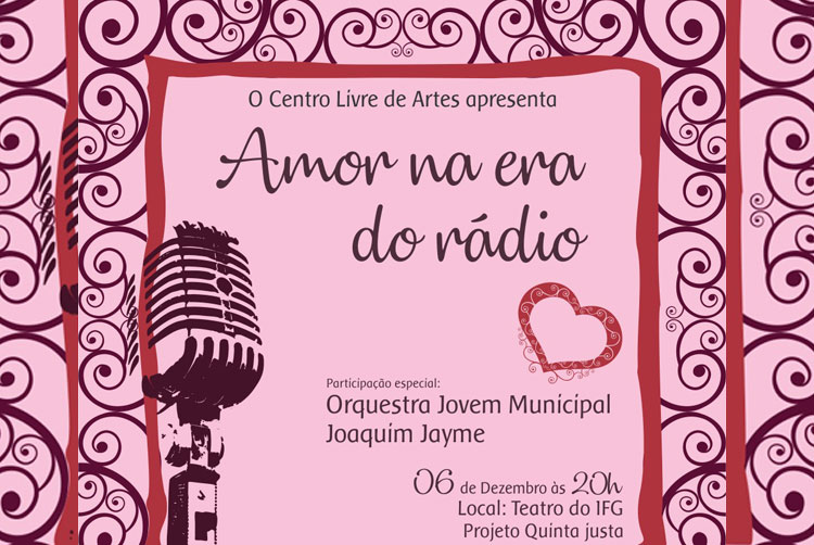 Cartaz do espetáculo O Amor na  Era do Rádio