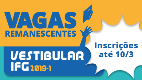 Banner de divulgação do Vestibular para vagas remanescentes do IFG