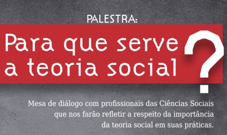 Diálogo sobre Teoria Social na próxima quarta-feira