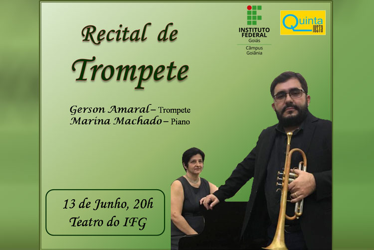 Recital de Trompete será apresentado hoje (13), no Teatro do Câmpus Goiânia do IFG. Entrada gratuita e aberta