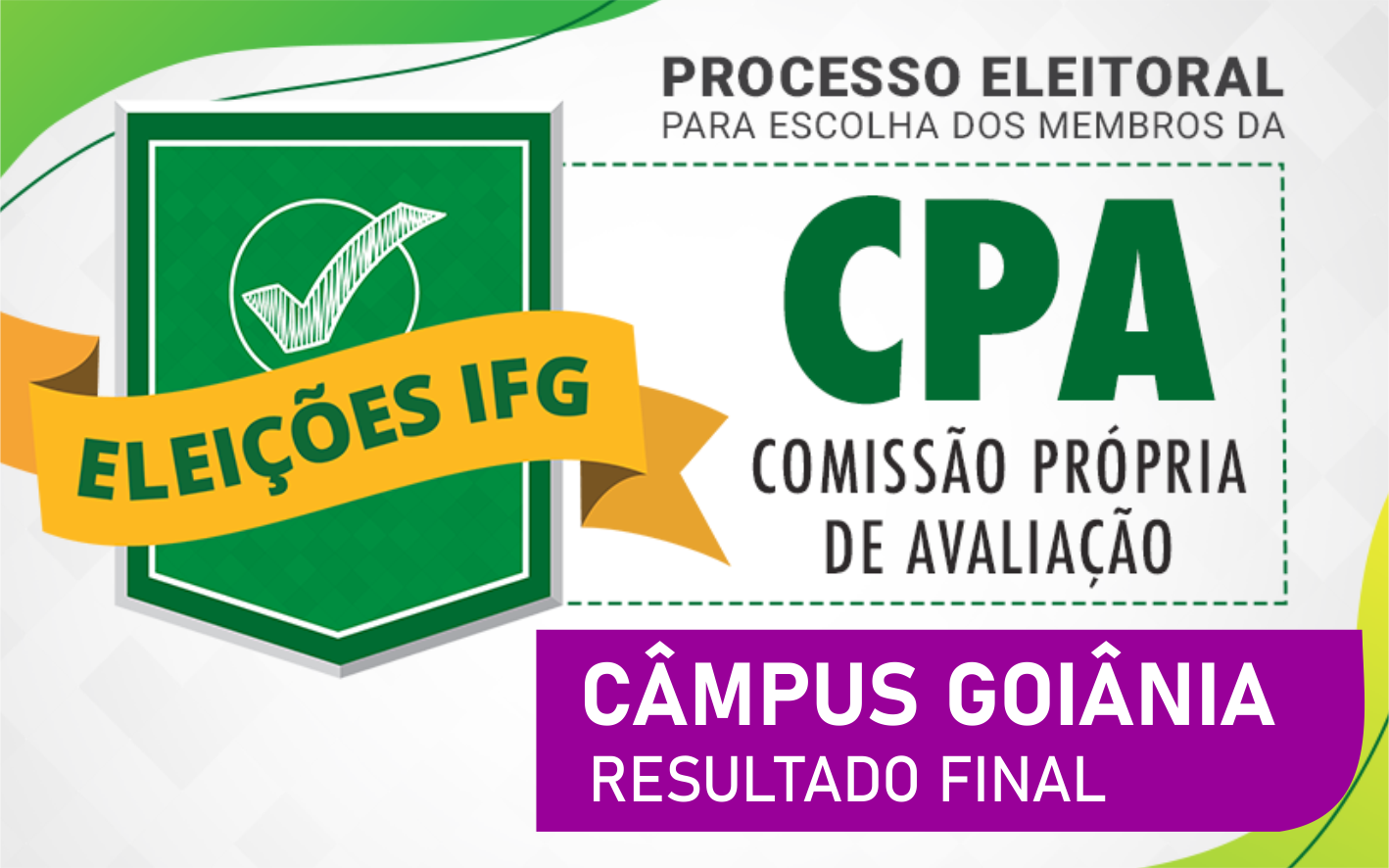 Foram eleitos representantes dos segmentos docente, técnico-administrativo e discente para composição da CPA Local do Câmpus Goiânia