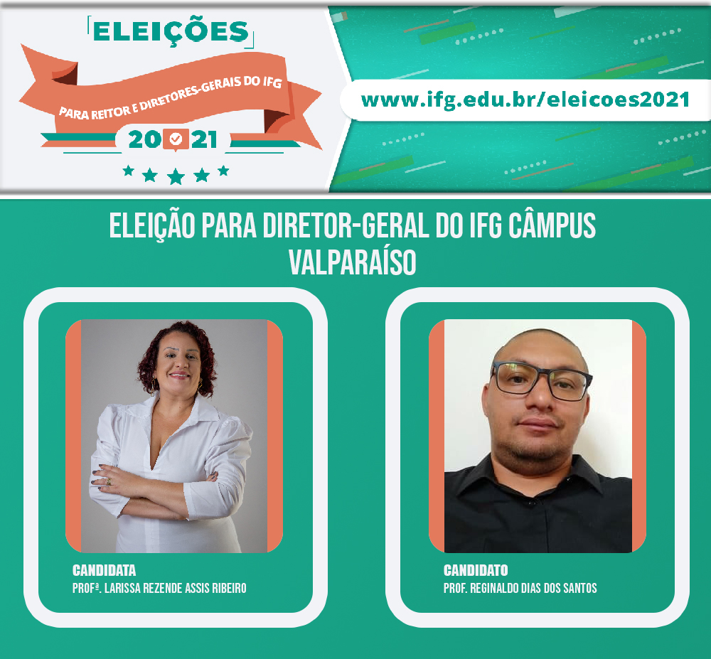 São dois candidatos à eleição do Câmpus Valparaíso: professora Larissa e professor Reginaldo São dois candidatos à eleição do Câmpus Valparaíso: professora Larissa e professor Reginaldo