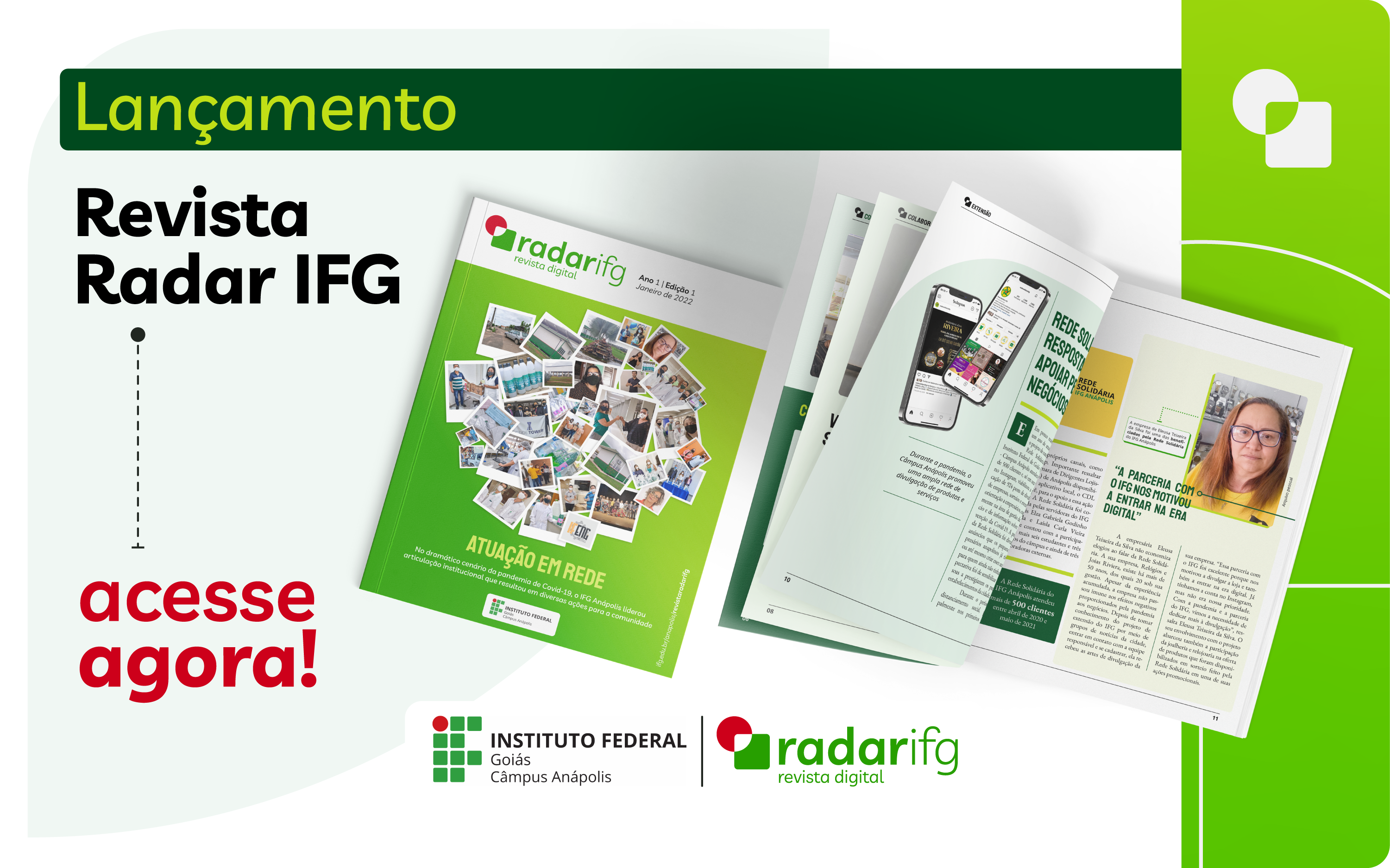 A Revista Radar IFG pode ser acessada em: www.ifg.edu.br/anapolis/revistaradarifg