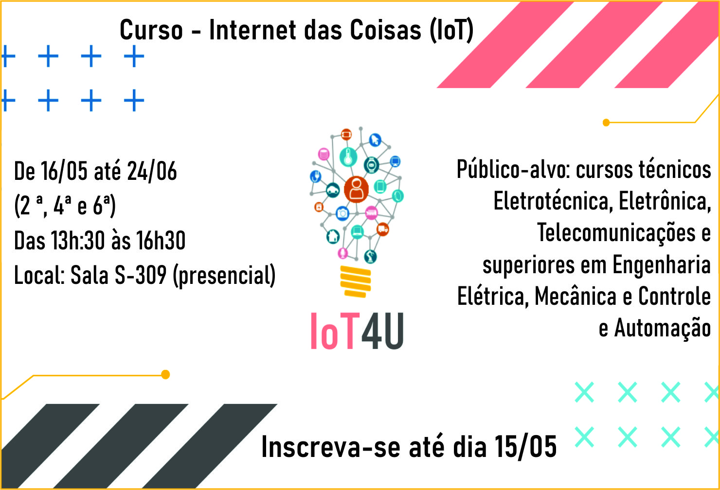 Inscrições devem ser realizadas pelo formulário eletrônico até 15 de maio