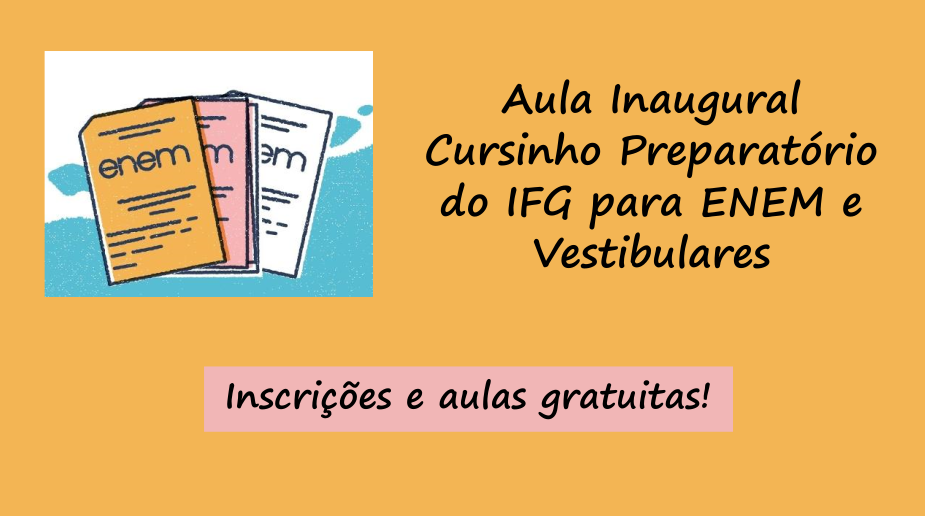 A aula inaugural será de Redação e Matemática para o ENEM