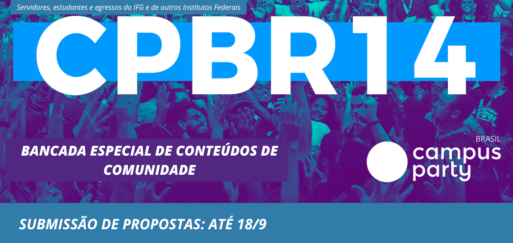   A Campus Party Brasil 14 acontecerá entre os dias 11 e 15 de novembro no Pavilhão de Exposições – Distrito Anhembi, em São Paulo 