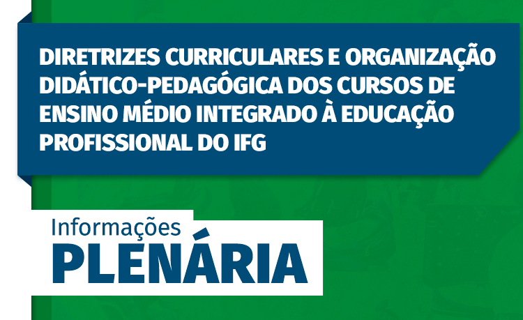 A primeira etapa da Plenária começa no dia 16 e segue até o dia 18 de novembro