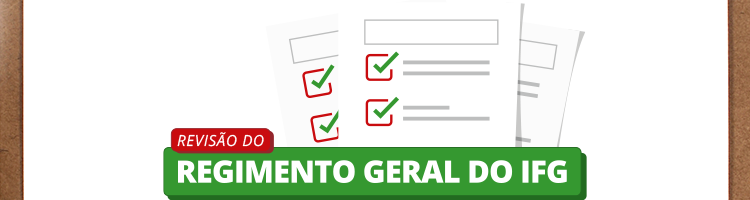 Revisão do Regimento Geral do IFG