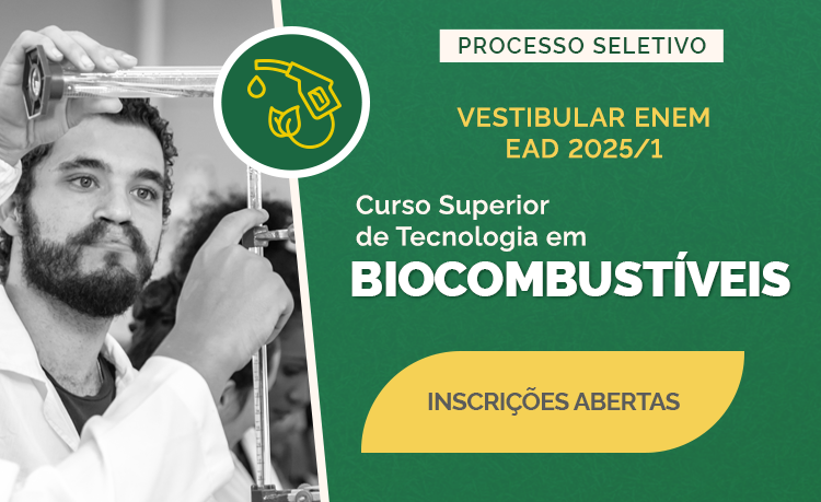 Inscrições abertas para o Vestibular ENEM EaD 2025/1. Vagas para o curso de Tecnologia em Biocombustíveis Inscrições abertas para o Vestibular ENEM EaD 2025/1. Vagas para o curso de Tecnologia em Biocombustíveis