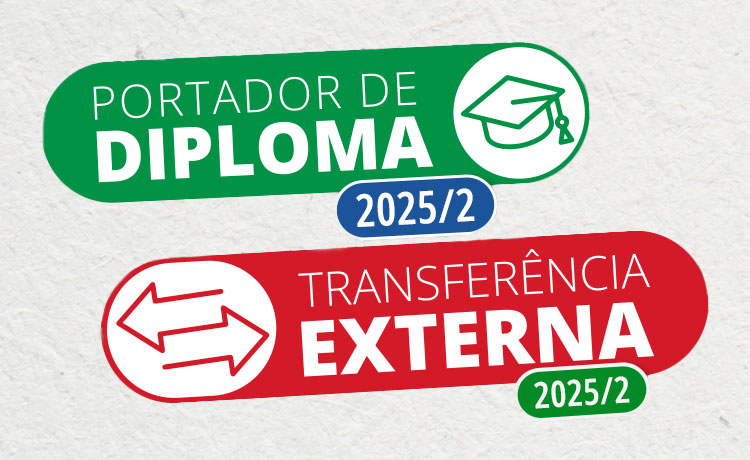 Inscrições abertas para seleção de portadores de diploma e para transferências externas Inscrições abertas para seleção de portadores de diploma e para transferências externas