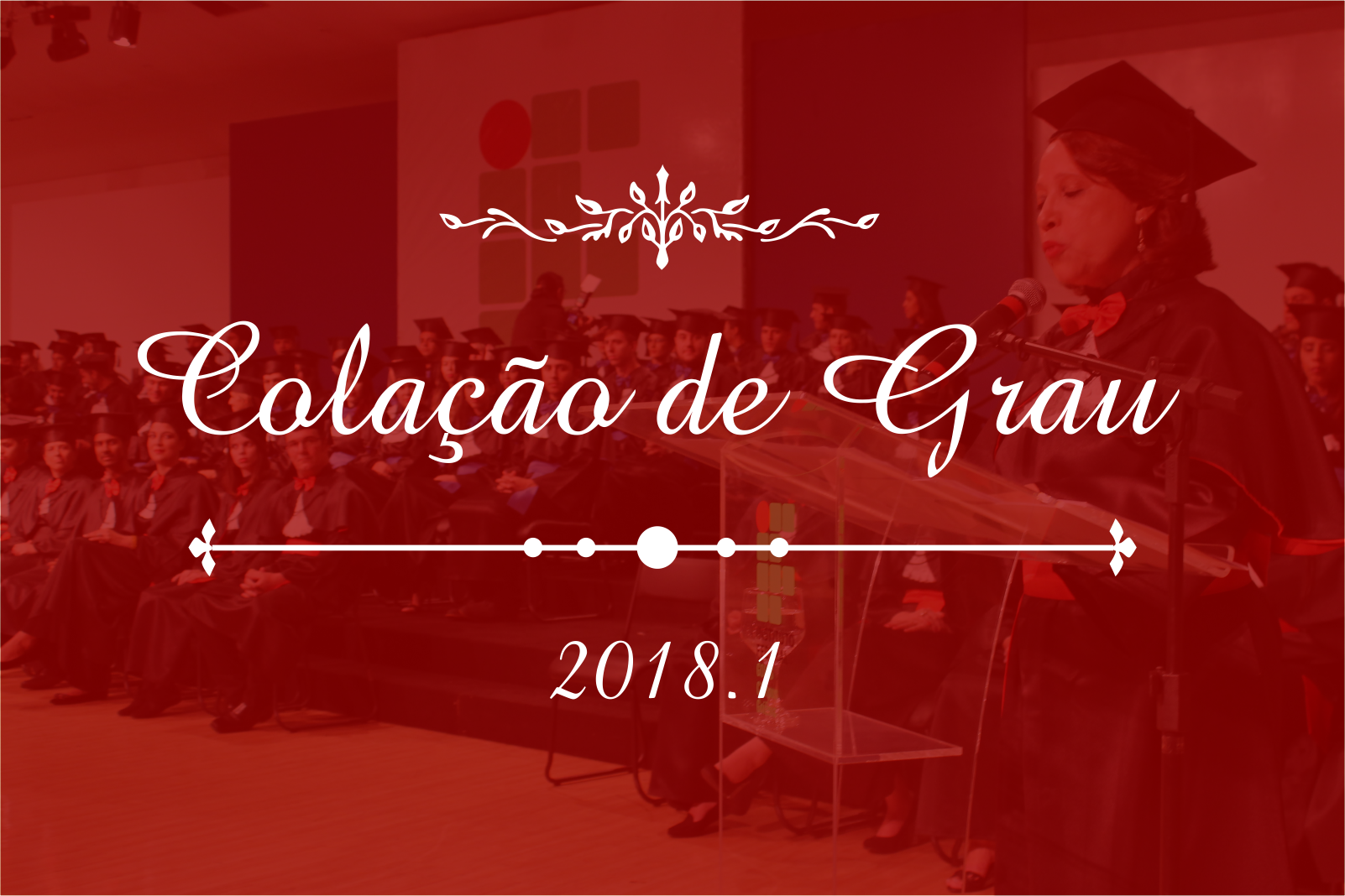 Sessão solene de colação de grau 2018/1 será realizada no dia 20 de julho, no Centro de Cultura e Eventos da UFG, em Goiânia.