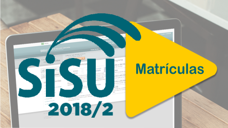 Matrículas de aprovados no Sisu 2018/2 começam segunda-feira