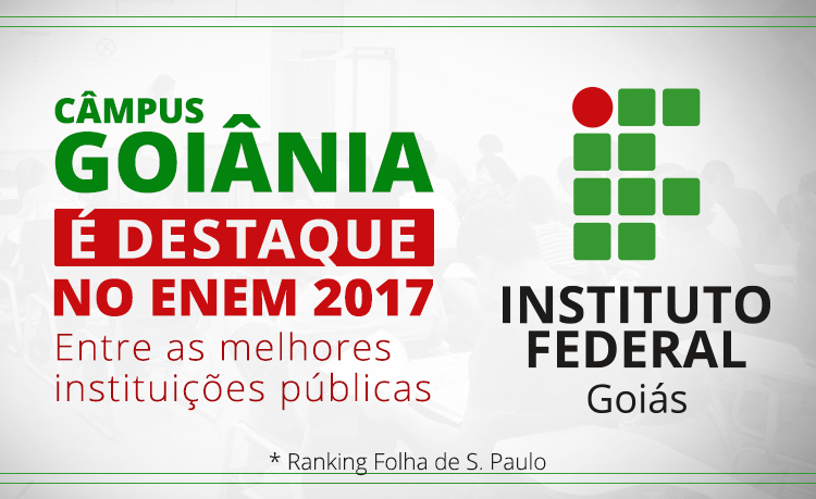 Banner de destaque sobre classificação no ranking Folha de São Paulo - Câmpus Goiânia