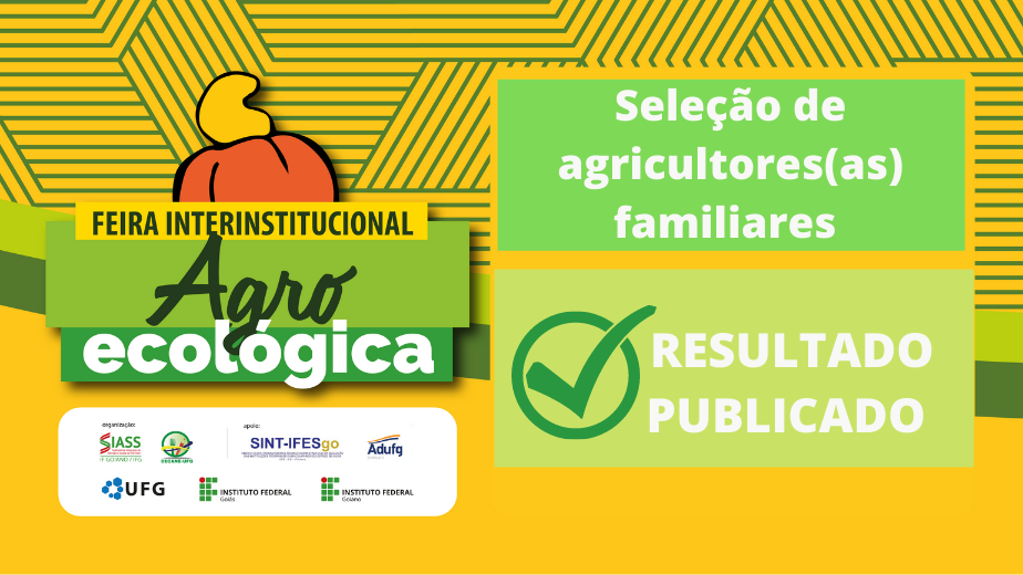 A Feira Interinstitucional Agroecológica é uma ação conduzida, em parceria, pelo IFG, IF Goiano, SIASS IF Goiano/IFG e pela UFG