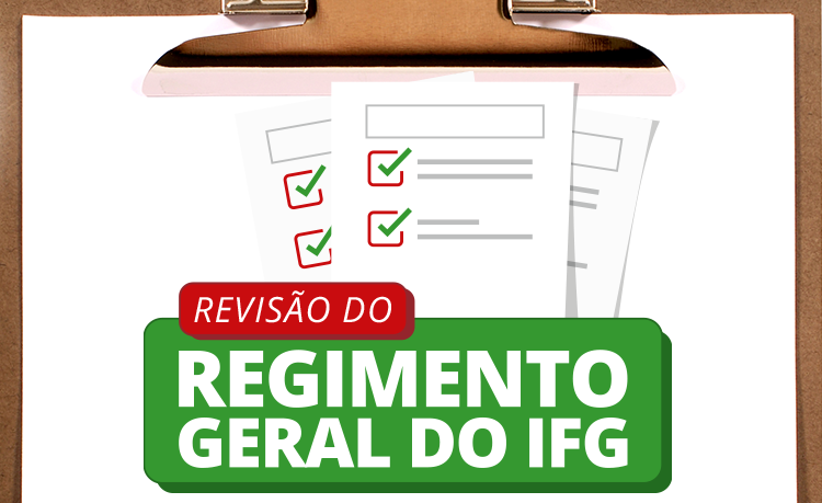 Revisão do Regimento Geral do IFG 