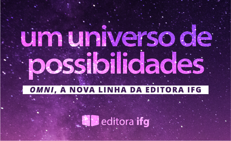 Linha editorial Omni - um universo de possibilidades